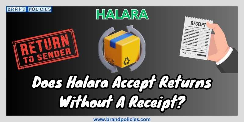 Does Halara Accept Returns Without A Receipt?