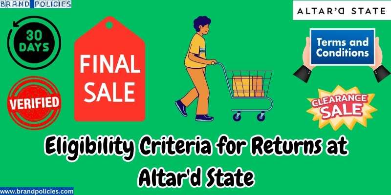 Eligibility criteria for return the items at altar'd state 