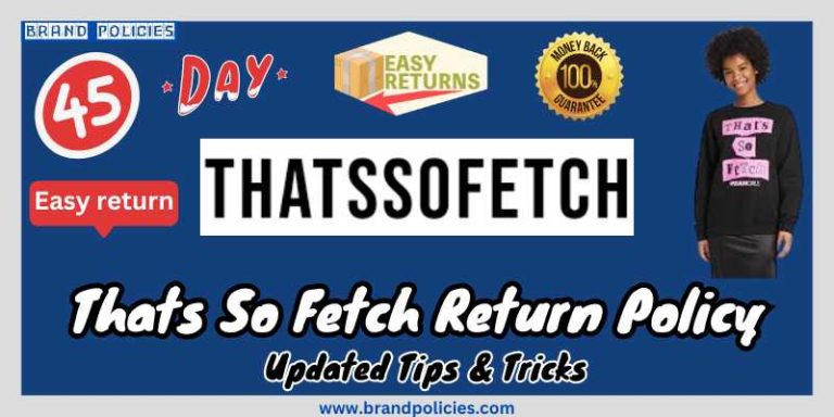 That's so fetch return policy updated