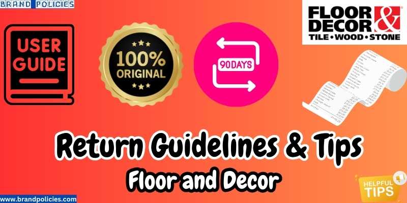 Floor and decor return tips