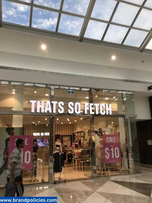 Thats so fetch return policy in store