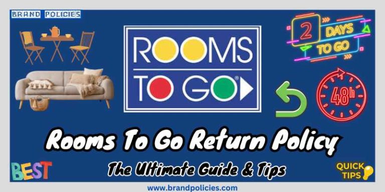 Rooms to go return policy updated guide with best tips
